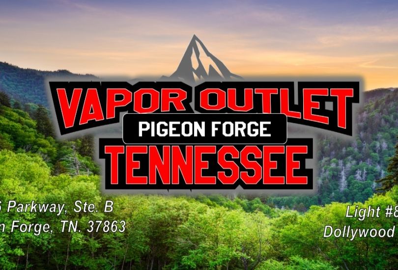 Vapor Outlet TN Pigeon Forge