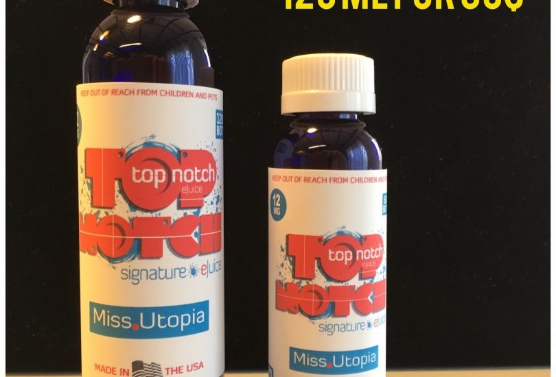 TopNotch eJuice 60ml for $20 or 120ml for $30