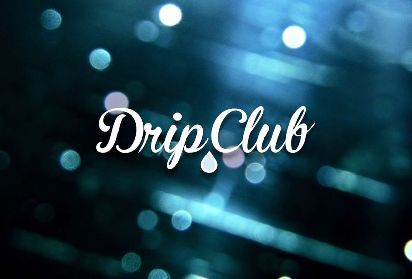 The Drip Club