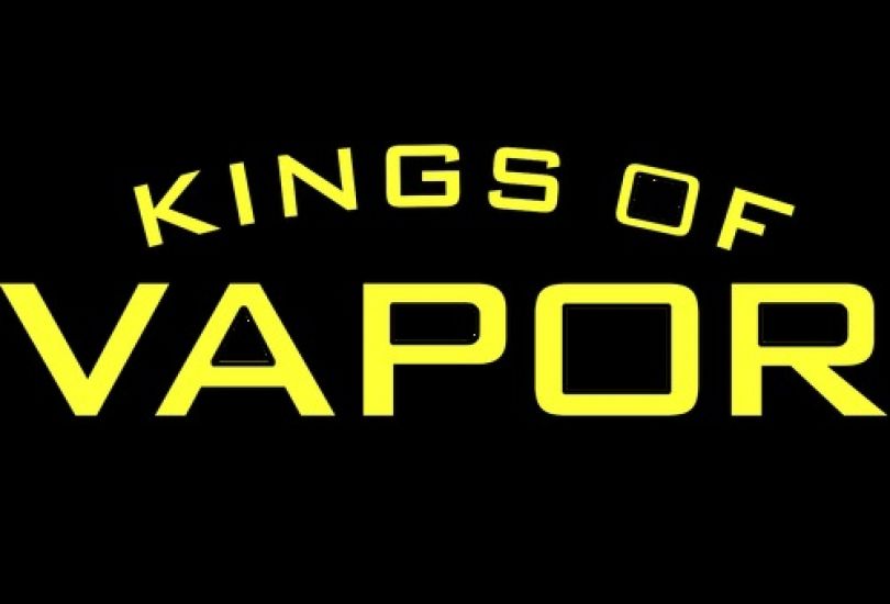 Kings of Vapor