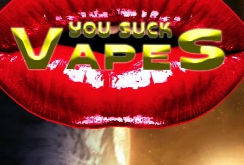 You Suck Vapes Central