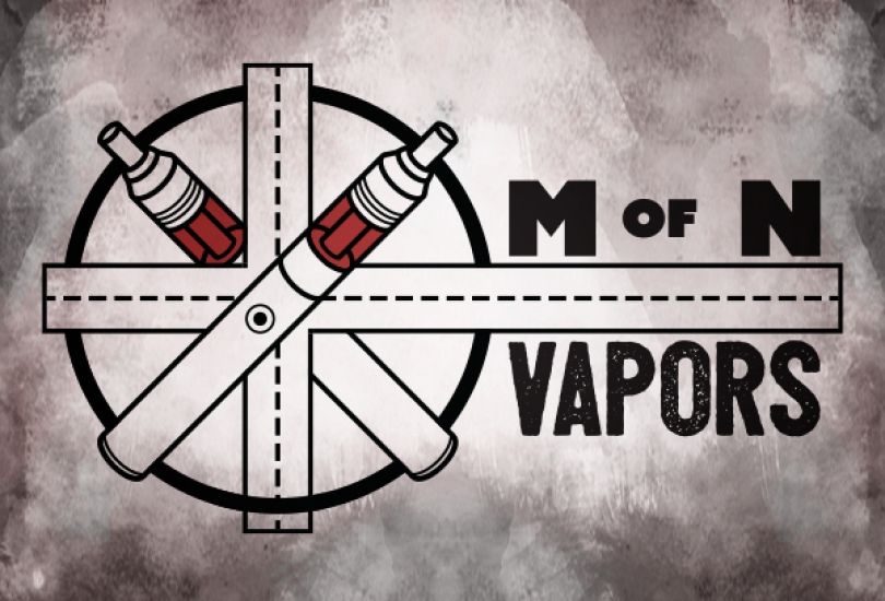 M of N Vapors