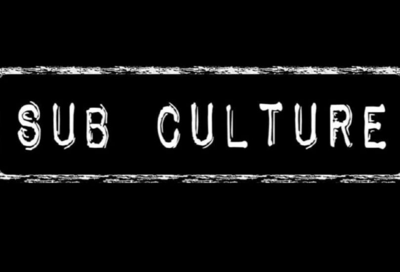 Sub Culture