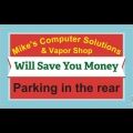 Mike's Computer Solutions & Vapor Shop