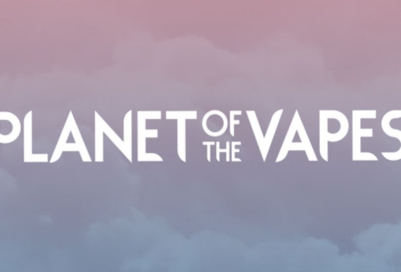 Planet of the Vapes